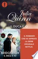 Il duca e io. Serie Bridgerton