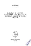 Il ducato di Mantova nell'età delle riforme (1736-1784)