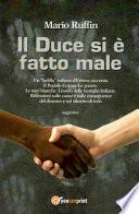 Il Duce si è fatto male. Un “balilla” italiano d’Eritrea racconta