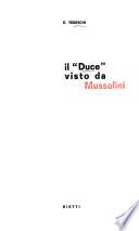 Il Duce visto da Mussolini