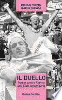 Il duello. Moser contro Fignon, una sfida leggendaria