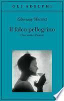 Il falco pellegrino. Una storia d'amore