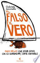 Il falso e il vero