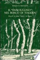 Il fanciullino nel bosco di Tolkien