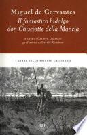 Il fantastico hidalgo don Chisciotte della Mancia