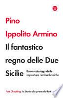 Il fantastico regno delle Due Sicilie