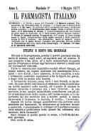 Il farmacista italiano ed il medico pratico rivista mensile di scoverte chimico farmaceutiche e mediche ...