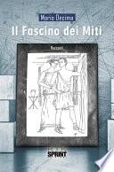 Il fascino dei miti