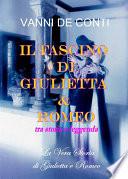 Il Fascino di Giulietta e Romeo tra storia e leggenda