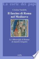 Il fascino di Roma nel Medioevo