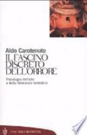 Il fascino discreto dell'orrore. Psicologia dell'arte e della letteratura fantastica