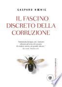 Il fascino discreto della corruzione