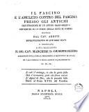 Il fascino e l'amuleto contro del fascino presso gli antichi illustrazione di un antico basso-rilievo rinvenuto in un forno della città di Pompei distesa dal cav. Arditi ..
