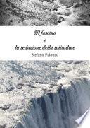 Il fascino e la seduzione della solitudine