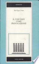 Il fascismo come provocazione