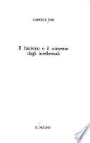 Il fascismo e il consenso degli intellettuali