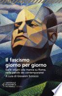 Il fascismo giorno per giorno