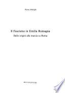 Il fascismo in Emilia Romagna