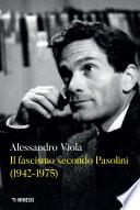 Il fascismo secondo Pasolini