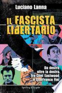 Il fascista libertario