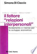 Il fattore «relazioni interpersonali». Fondamento e risorsa per lo sviluppo economico