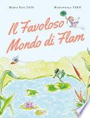Il favoloso mondo di Flam