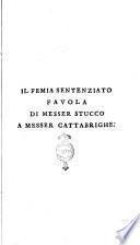 Il Femia sentenziato, favola di messer Stucco a messer Cattabrighe