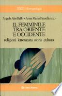 Il femminile tra Oriente e Occidente