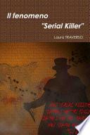 Il fenomeno Serial Killer