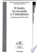Il feudo, la coccarda e l'intendenza
