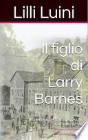Il figlio di Larry Barnes