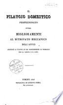 Il filatoio domestico perfezionato ovvero miglioramenti al ritrovato meccanico dell'antis adattati ai filatoi in uso comunemente in Piemonte per la canapa e il lino
