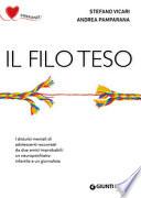 Il filo teso. I disturbi mentali di adolescenti raccontati da due amici improbabili: un neuropsichiatra infantile e un giornalista