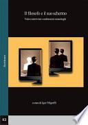 Il filosofo e il suo schermo. Video-interviste confessioni monologhi