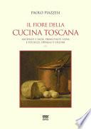 Il fiore della cucina toscana