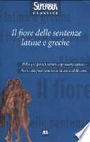 Il fiore delle sentenze latine e greche