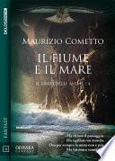 Il fiume e il mare