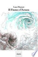 Il Fiume e l’Arsura