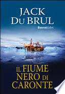 Il fiume nero di Caronte