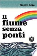 Il fiume senza ponti
