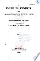 Il fliore di Venezia ossia i quadri, i monumenti, le vedute ed i Costumi veneziani