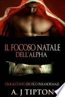 Il Focoso Natale dell’Alpha