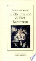 Il folle invalido di Fort Ratonneau