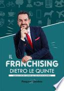 Il Franchising dietro le quinte