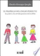 Il fratello del figlio perduto