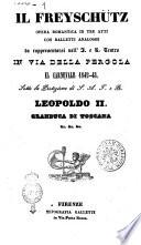 Il Freyschütz opera romantica in tre atti con balletti analoghi [dramma di Federico Kind