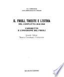 Il Friuli, Trieste e l'Istria: Caporetto e l'invasione del friuli