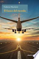 Il fuoco del ricordo