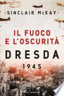 Il fuoco e l'oscurità