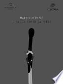 Il Fuoco Sotto La Pelle